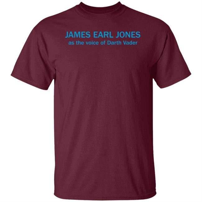 James Earl Jones As The Voice Of Darth Vader Shirt Star Wars Stuff