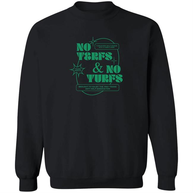 Ej Chong Merch No Terfs And No Turfs Shirt