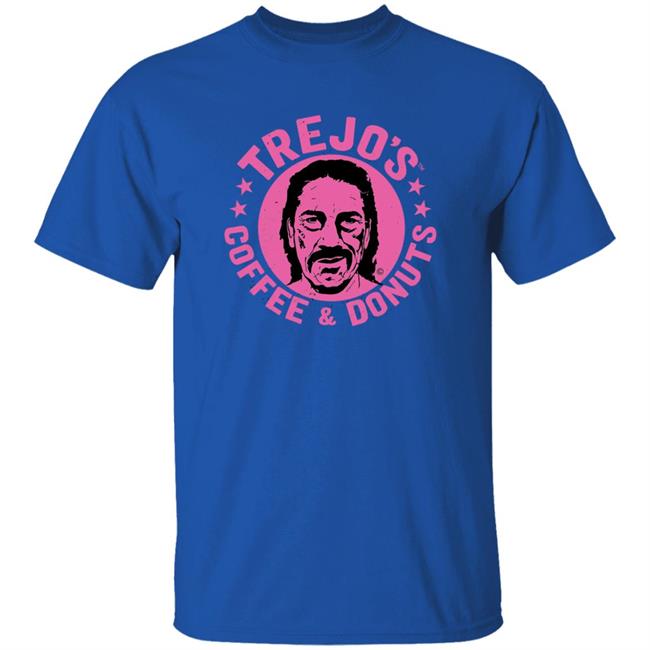 Trejo's Coffee And Donuts Shirt Danny Trejo Trejos Store Trejo's Coffee And Donuts Shirt Trejos Store Danny Trejo