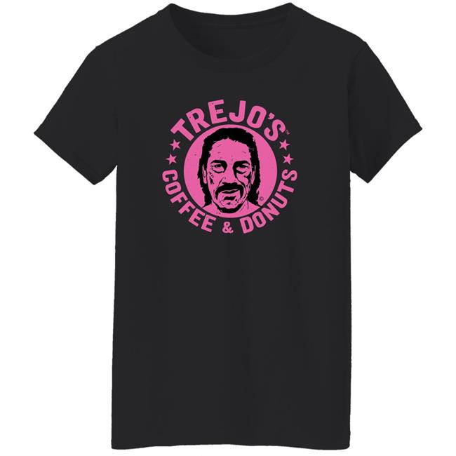Trejo's Coffee And Donuts Shirt Danny Trejo Trejos Store Trejos Store Danny Trejo Trejo's Coffee And Donuts Shirt