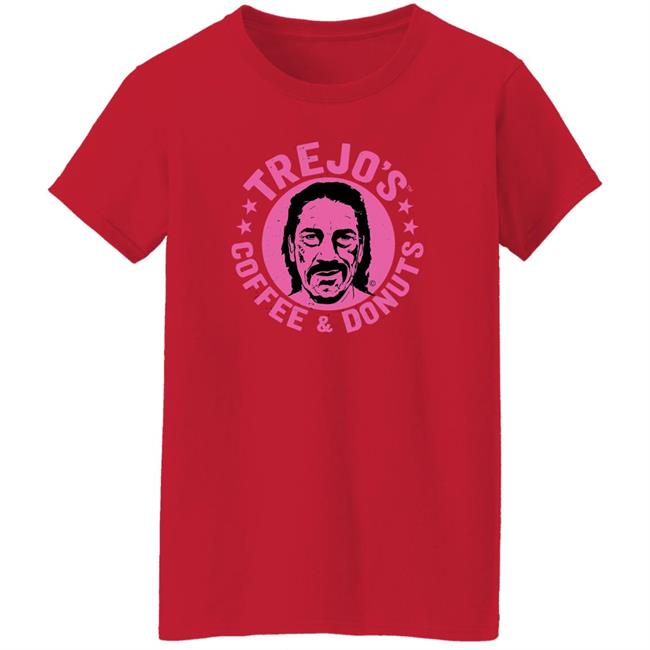 Trejo's Coffee And Donuts Shirt Danny Trejo Trejos Store Trejo's Coffee And Donuts Shirt Danny Trejo Trejos Store
