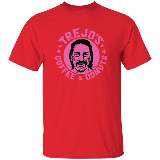 Trejos Store Trejo's Coffee And Donuts Shirt Danny Trejo