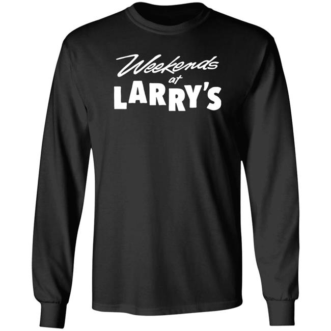 Hog Islan Dpress Weekends At Larry's Shirt HogIslanDpress Merch