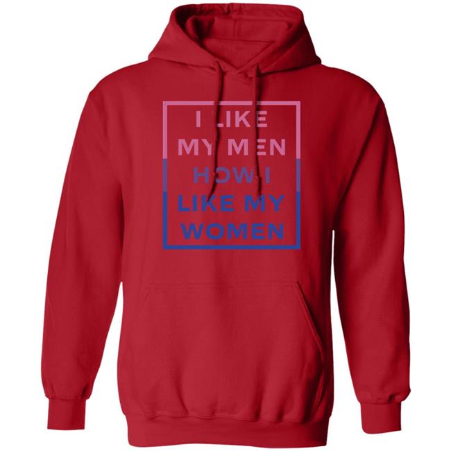 Jambo I Like My Men How I Like My Women Shirt