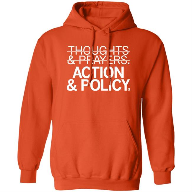 Action And Policy Shirt Wearorange Raygun Merch