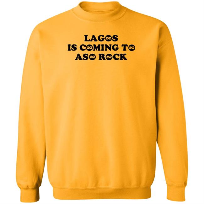 Taofeek T. Gawat Lagos Is Coming To Aso Rock Shirt
