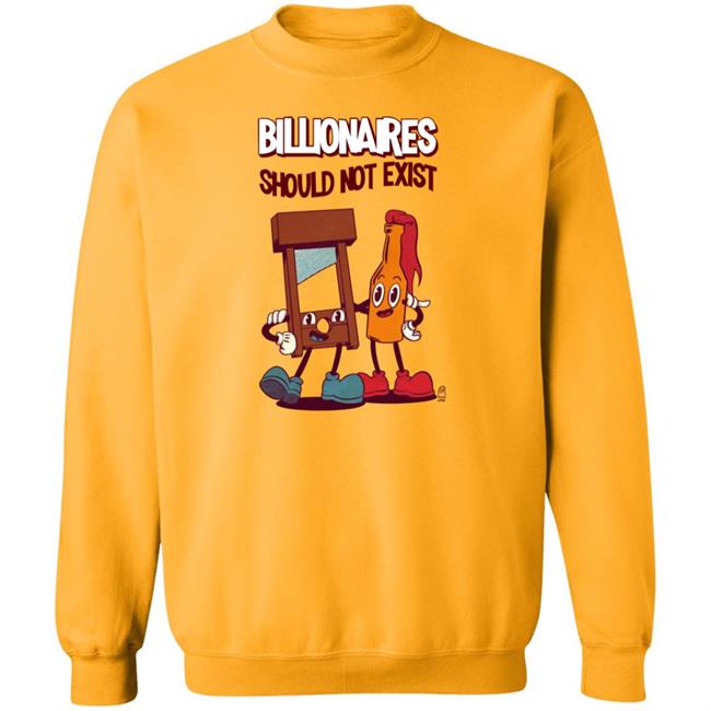 Jaybefaunt Billionaires Should Not Exit Shirt