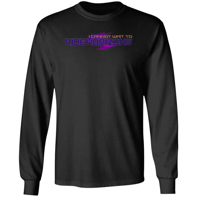 Ride Horizons Shirt Steven Miller I Cannot Wait To Ride Horizons Shirt