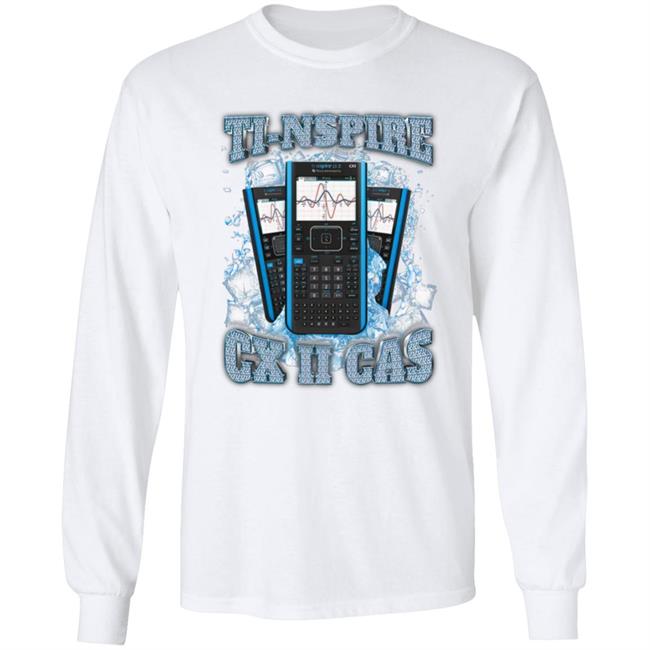 Crynowsoblater Merch Utlimate Ti-Nspire Cx Ii Cas Shirt Shirts That Go Hard