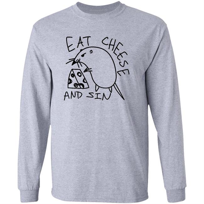 Eat Cheese And Sin Shirt Eric Smith