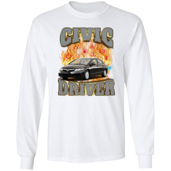 Civic Driver Shirt Crynowsoblater Store Honda Civic Driver Watch Out Black Car Edition Shirt Shirts That Go Hard