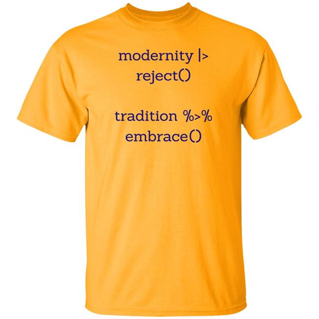 Thomas J. Leeper Modernity Reject Tradition Embrace Shirt