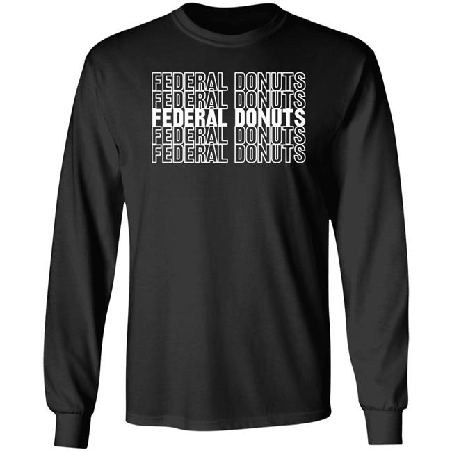 Adam Sandler Federal Donuts Sweatshirt Cooknsolo Store
