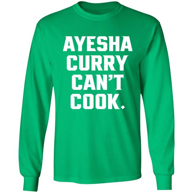 Ayesha Curry Can't Cook Shirt Stephen Curry The Warriors Talk