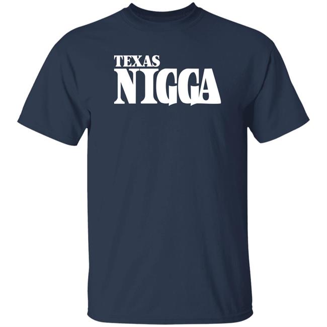 Priyanka Charleston White Texas Nigga Shirt