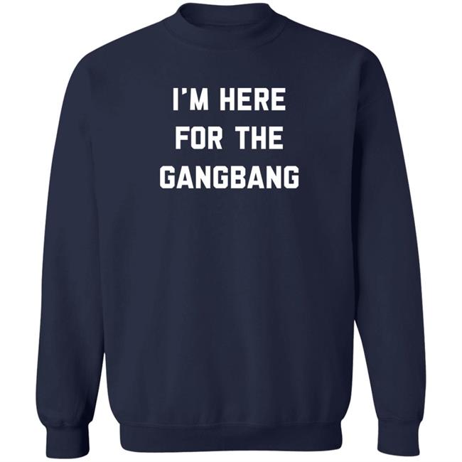 I'm Here For The Gangbang Shirt Thechivery Merch Chicago Cubs Alejandro Thechivery Merch Chicago Cubs Alejandro I'm Here For The Gangbang Shirt