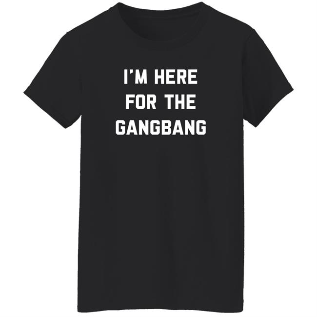 I'm Here For The Gangbang Shirt Thechivery Merch Chicago Cubs Alejandro Chicago Cubs Alejandro I'm Here For The Gangbang Shirt Thechivery Merch