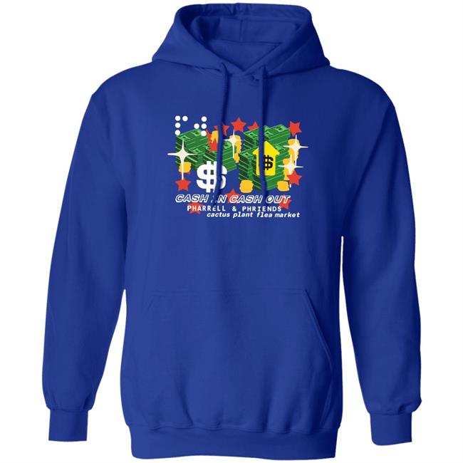 Cash In Cash Out Pharrell And Phriends Cactus Plant Flea Market Sweatshirt Pharrell Williams Merch
