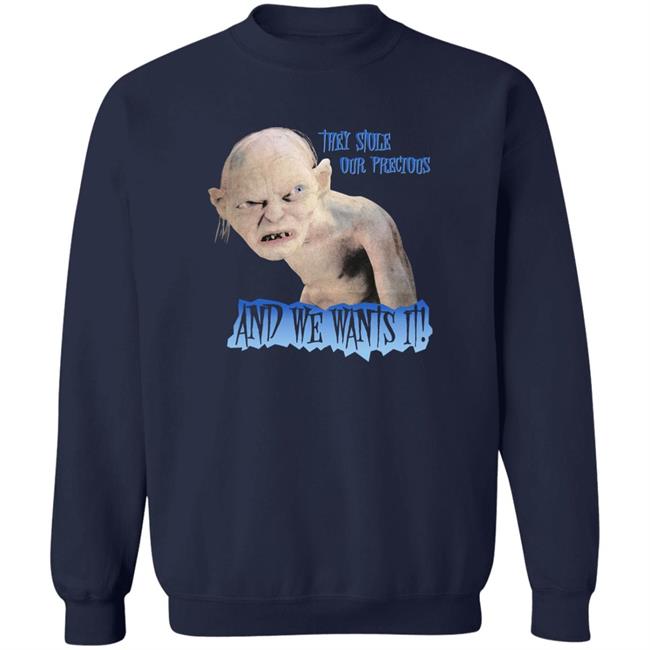 PostMalone Stern Show The Lord Of The Rings Gollum They Stole Our Precious And We Wants It Shirt