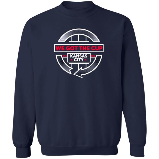 We Got The Cup Kansas City Shirt Harold R. Kuntz
