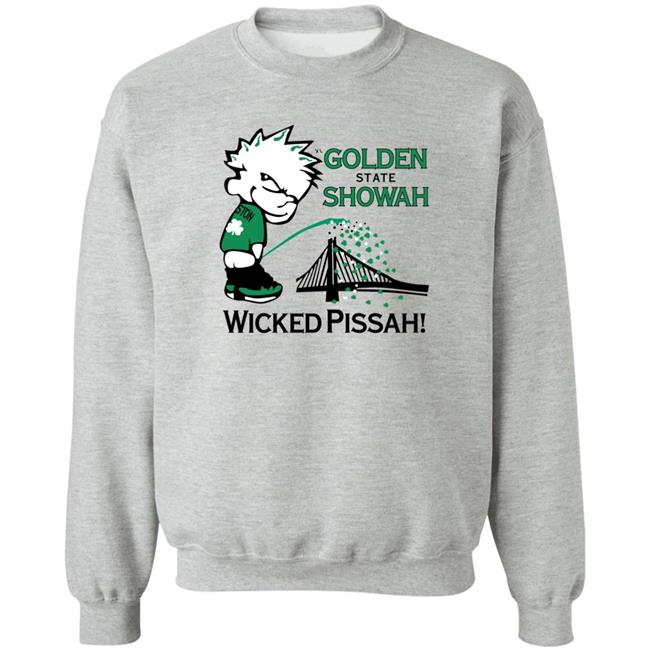 Golden State Showah Wicked Pissah Shirt Charlie Hustle Charlie Hustle Golden State Showah Wicked Pissah Shirt