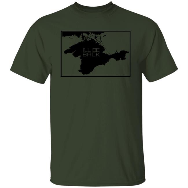 Free Ukraine Crimea I'll Be Back Shirt