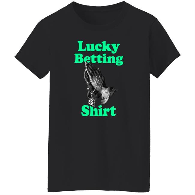 Lucky Betting Shirt Bleacher Report Shop Lucky Betting Shirt Bleacher Report Shop