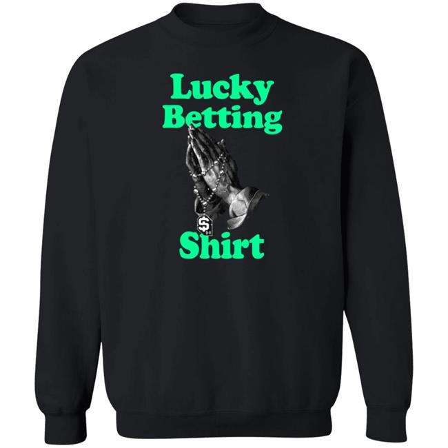 Lucky Betting Shirt Bleacher Report Shop Bleacher Report Shop Lucky Betting Shirt