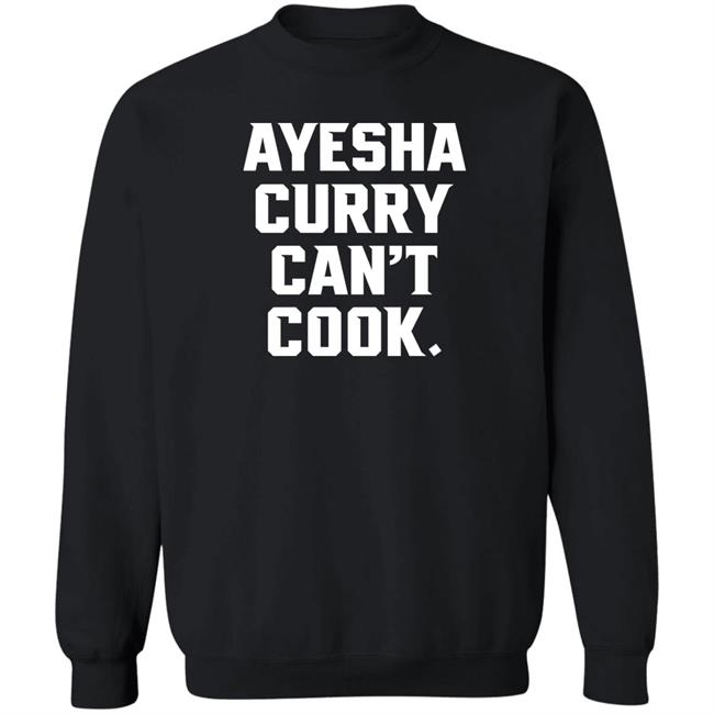 Stephen Cury The Athletic Ayesha Curry Can't Cook Shirt Stephen Cury The Athletic Ayesha Curry Can't Cook Shirt