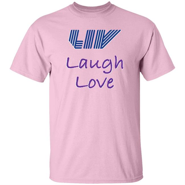 Claire Rogers Live Laugh Love Shirt Claire Rogers Live Laugh Love Shirt