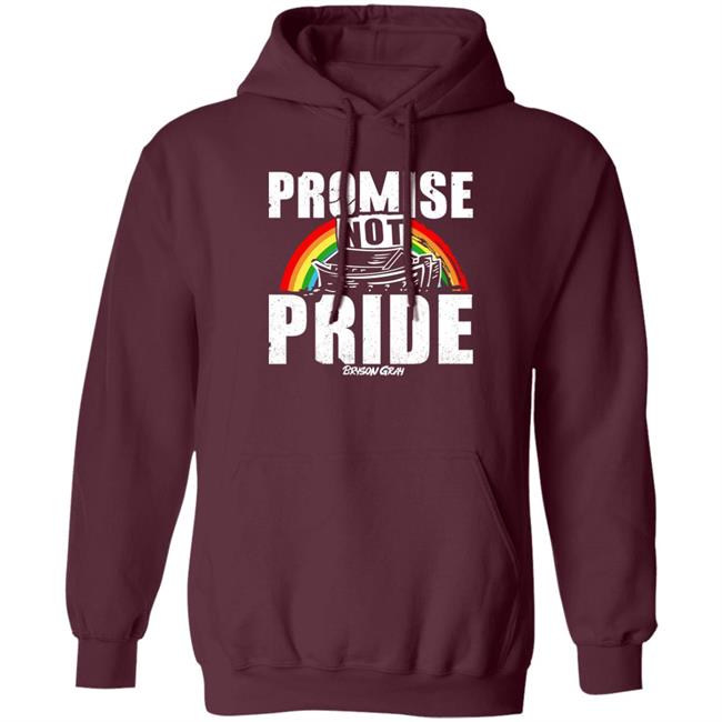 Ccg Bryson Bryson Gray Store Promise Not Pride Shirt