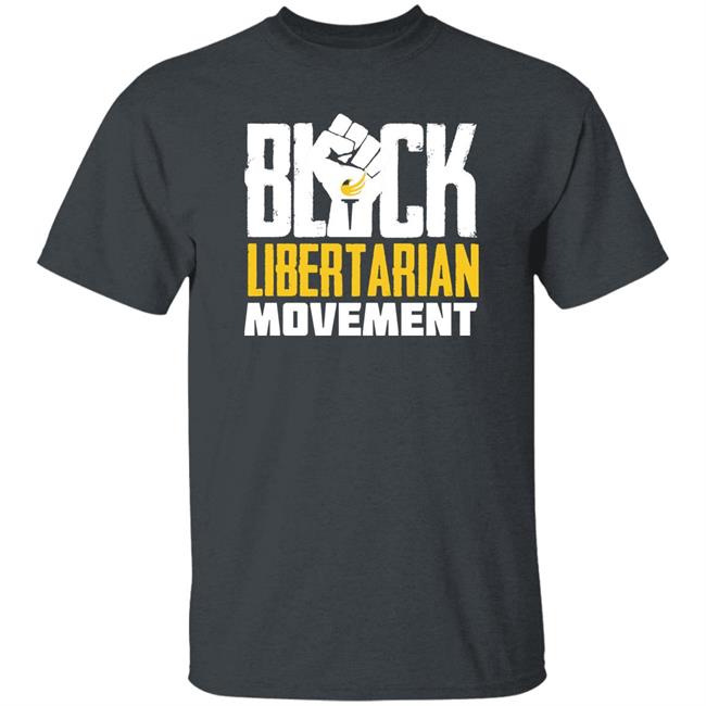 Black Libertarian Movement Shirt Maj Toure Black Libertarian Movement Shirt Maj Toure