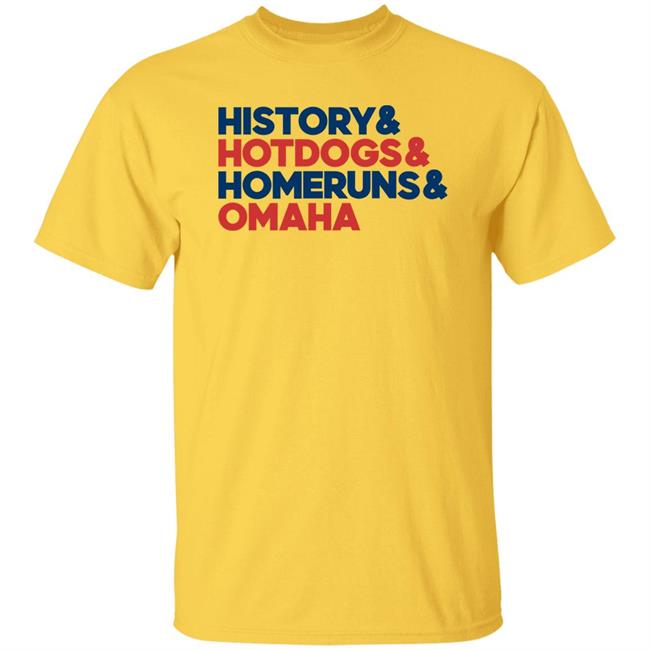 Alyssa Lang History Hotdogs Homeruns Omaha Shirt Cws2022 History Hotdogs Homeruns Omaha Shirt Cws2022 Alyssa Lang