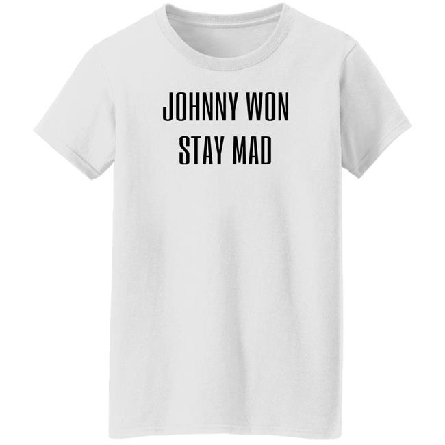 Johnny Won Stay Mad Shirt Depplyhaiiows Brooke Johnny Depp Won Stay Mad Shirt