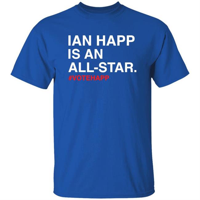 Chicago Cubs Ian Happ Is An All-Star Shirt Obviousshirts Store