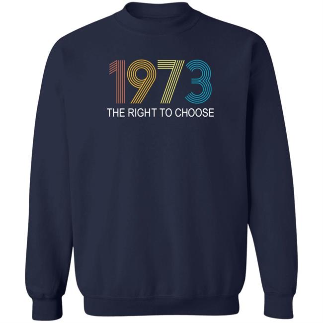 Faith Salie 1973 The Right To Choose Shirt