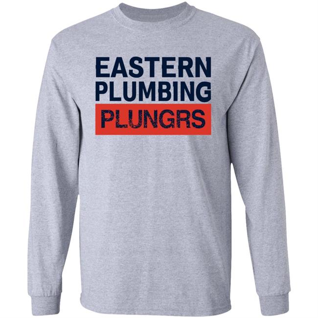 Eastern Plumbing Plungers Shirt Hoodie Sweatshirt