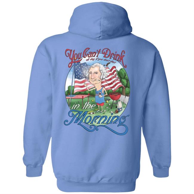 Barstool Can't Drink All Day George Washington Shirt Hoodie Sweatshirt Barstool Can't Drink All Day George Washington Shirt Hoodie Sweatshirt