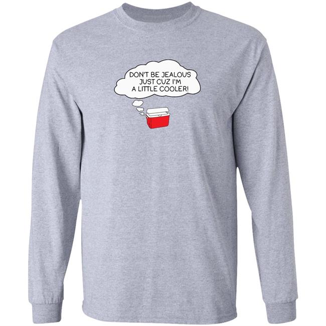 Don't Be Jealous Just Cuz I'm A Little Cooler Shirt Biz Markie Shirt Hoodie Sweatshirt