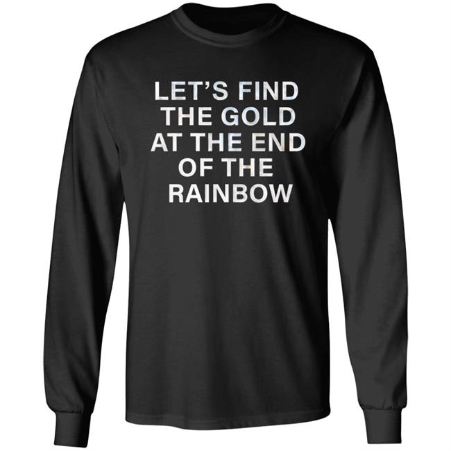 Let's Find The Gold At The End Of The Rainbow Shirt Victorias Secret Pink Merch