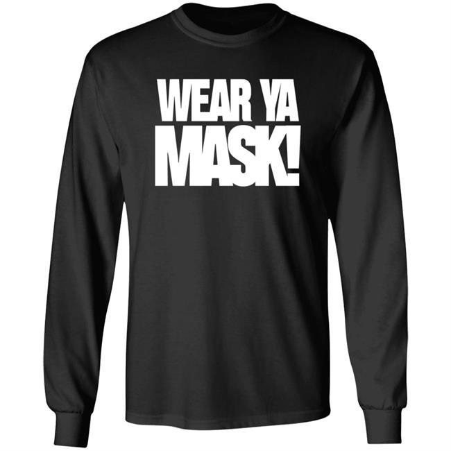 Wear A Mask! Shirt