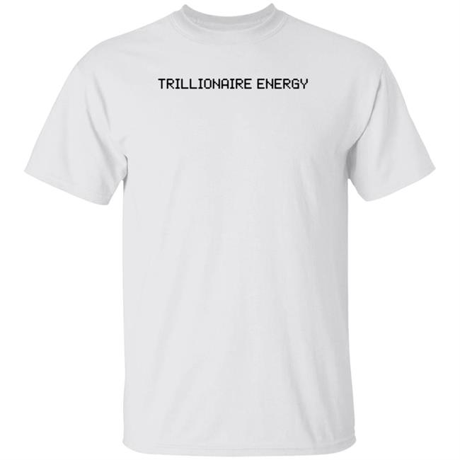 Trillionaire Energy Hoodie The Best Business Show Merch