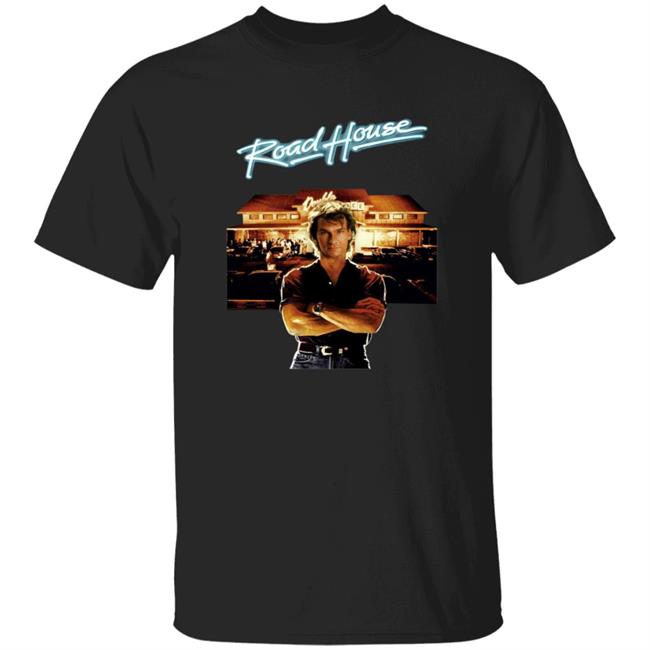 MyNhung - Road House Shirt Roadhouse Patrick Swayze Retro 80'S Movie T Shirt Hoodie Sweatshirt