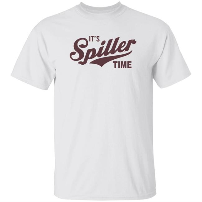 It's Spiller Time Shirt Spiller Merch It's Spiller Time Shirt