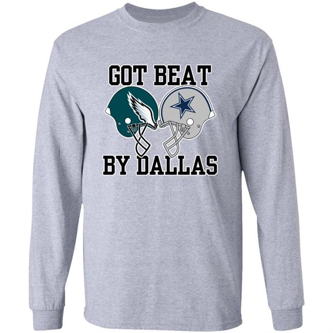 Got Beat By Dallas Shirt Nick Sirianni Got Beat By Dallas Shirt