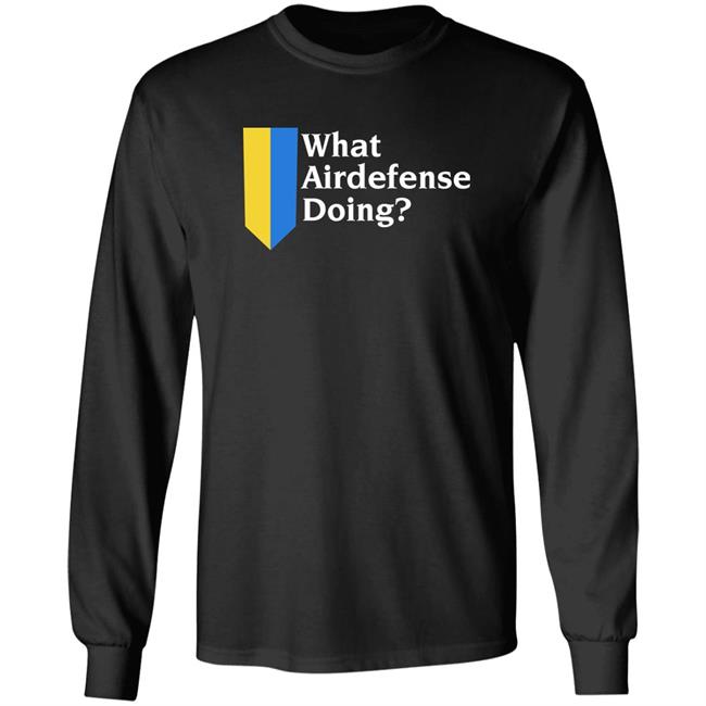 Saintjavelin Store What Airdefense Doing Shirt Mthrsuperiorben