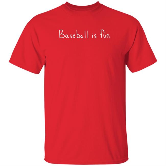 Baseball Is Fun Shirt Brett Phillips Baseball Is Fun T Shirt Baseball Is Fun Shirt Brett Phillips Baseball Is Fun T Shirt