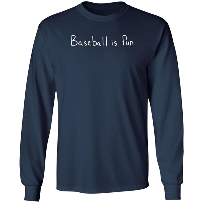 Baseball Is Fun Shirt Brett Phillips Baseball Is Fun T Shirt Baseball Is Fun Shirt Brett Phillips Baseball Is Fun T Shirt