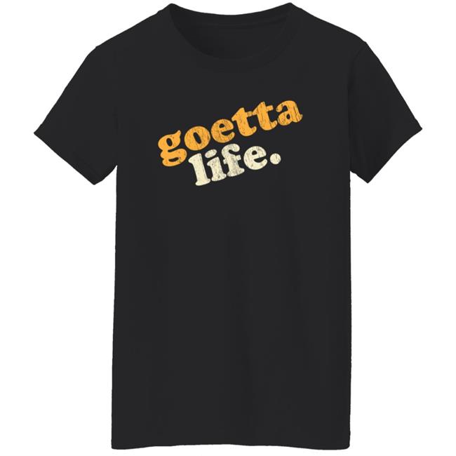 Goetta Life Shirt Cincy Shirts Merch Goetta Life Shirt Hoodie Sweatshirt Goetta Life Shirt Cincy Shirts Merch Goetta Life Shirt Hoodie Sweatshirt