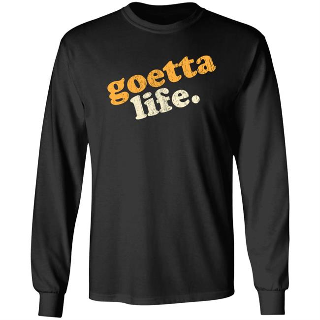 Goetta Life Shirt Cincy Shirts Merch Goetta Life Shirt Hoodie Sweatshirt Goetta Life Shirt Cincy Shirts Merch Goetta Life Shirt Hoodie Sweatshirt